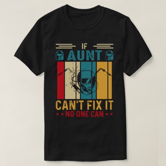 T-shirt Si AUNT ne parvient pas à le réparer, personne ne  (Design devant)