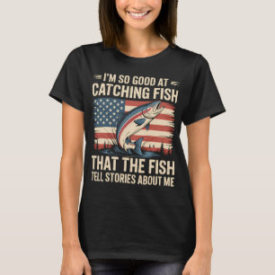 T-shirt Si Bon Pour Attraper Des Poissons que les Poissons