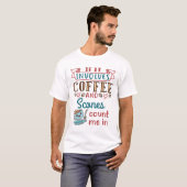 T-shirt Si ça implique du café et des scones, comptez-moi (Devant entier)