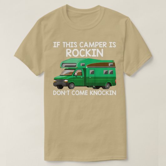 T-shirt Si Ce Camper Rockin Ne Vient Pas Knockin Camper (Design devant)
