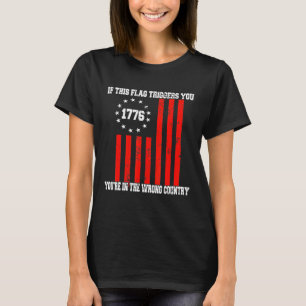 T-shirt Si ce drapeau déclenche le drapeau américain Betsy