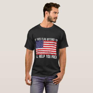 T-shirt Si ce drapeau offense vous vous aiderez à emballe