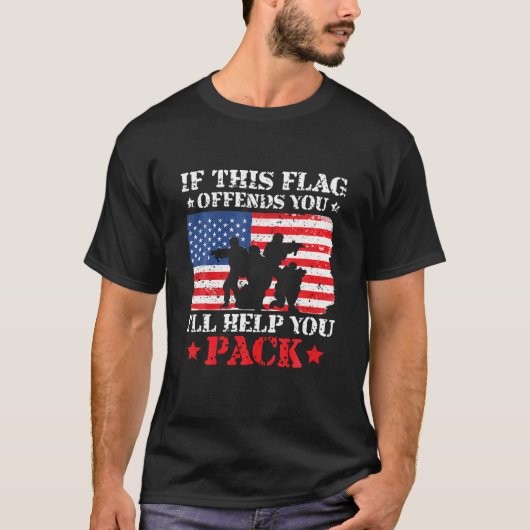T-shirt Si ce drapeau vous offense, je vous aiderai à pren (Devant)