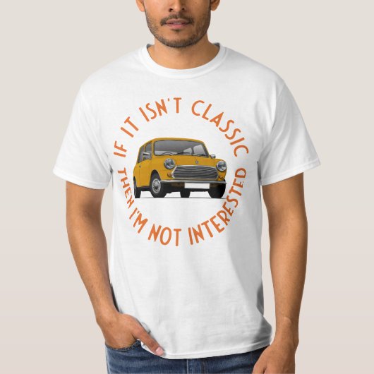 T-shirt Si ce n'est pas classique - Austin Mini, Austin Se (Devant)