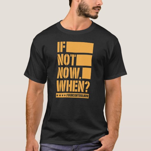 T-shirt Si ce n'est pas maintenant quand le contrôle des a (Devant)