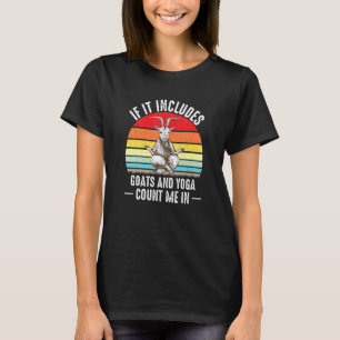 T-shirt Si cela comprend chèvre et yoga, comptez-moi Retro