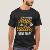 T-shirt Si cela implique Jésus et des guitares, comptez-mo (Devant)
