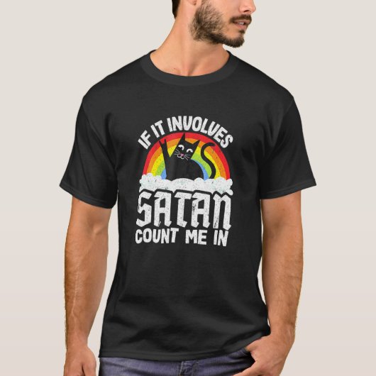 T-shirt Si cela implique Satan, comptez-moi dans Chat Méta (Devant)