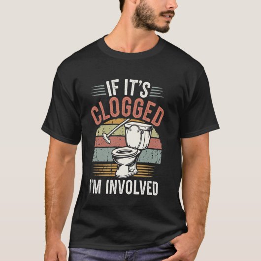 T-shirt Si c'est bouché, je suis impliqué (Devant)