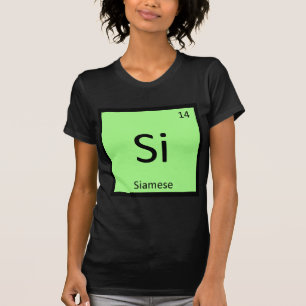 T-shirt Si - Chimie du chat siamois Tableau périodique Élé
