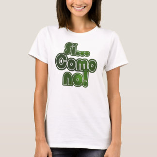 T-shirt SI… Como non !