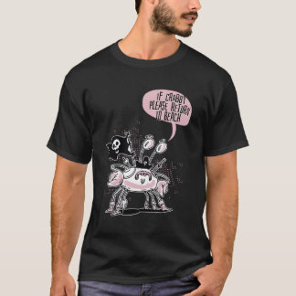 T-shirt Si Crabby S'Il Vous Plaît Retourner À La Plage