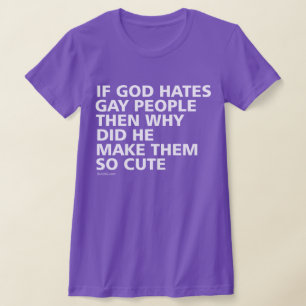 T-shirt Si Dieu déteste les personnes gaies pourquoi PFLAG
