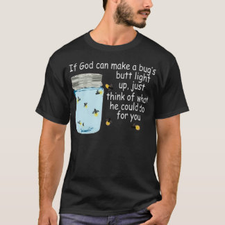 T-shirt Si Dieu Peut Faire Éclairer Le Beurre D'Un Brouill