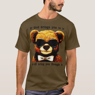 T-shirt Si Dieu vous y amène, il vous fera passer