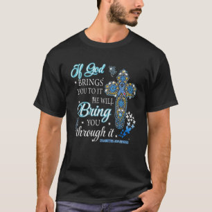 T-shirt Si Dieu Vous Y Apporte, Il Aura Le Diabète Awa