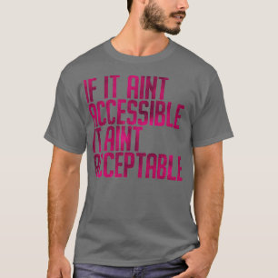 T-shirt si elle est accessible, elle est jugée acceptable