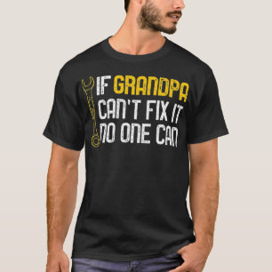 T-shirt Si Grand-Père Ne Peut Le Corriger, Personne Ne Peu