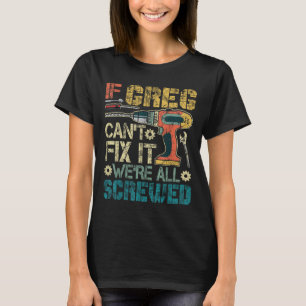 T-shirt Si Grégory ne peut pas le réparer nous sommes tous