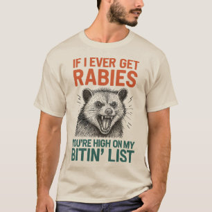 T-shirt Si jamais j'ai eu la rage - fleur Humour animal de