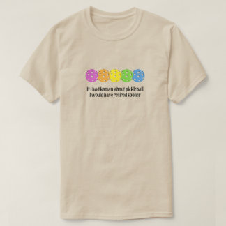 T-shirt Si J'Avais Connu Le Pickleball