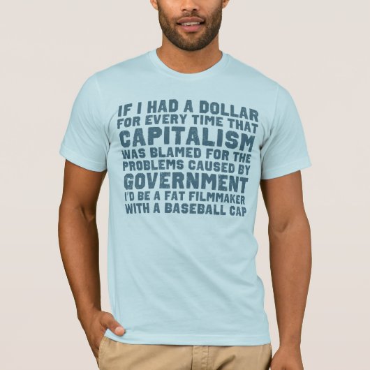 T-shirt Si j'avais une chemise du dollar (Devant)