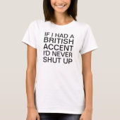 T-shirt Si j'avais une lumière d'accentuation britannique (Devant)