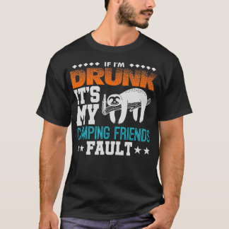 T-shirt Si Je M'Enfuis Son Camping Mes Amis Fault Sloth Ga