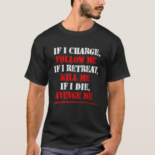 T-shirt Si Je Meure, Avenge-Moi