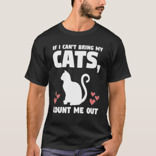 T-shirt Si je n'arrive pas à amener mes chats, comptez-moi