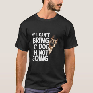 T-shirt Si je ne peux pas amener mon chien, je ne vais pas