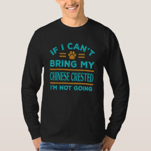 T-shirt Si je ne peux pas amener mon Chinois arrêté ne va 