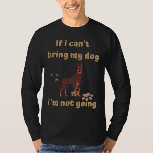 T-shirt Si Je Ne Peux Pas Apporter Mon Chien Je Ne Vais Pa