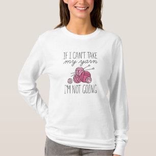 T-shirt Si je ne peux pas prendre mon fil