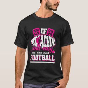 T-shirt Si la géocaching était facile, ils l'appelleraient