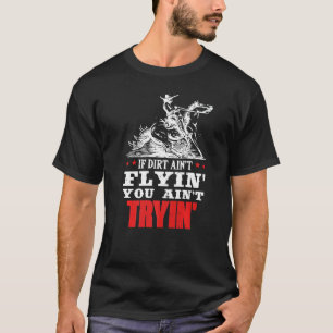 T-shirt Si la terre ne vole pas, équitation de taureau pou