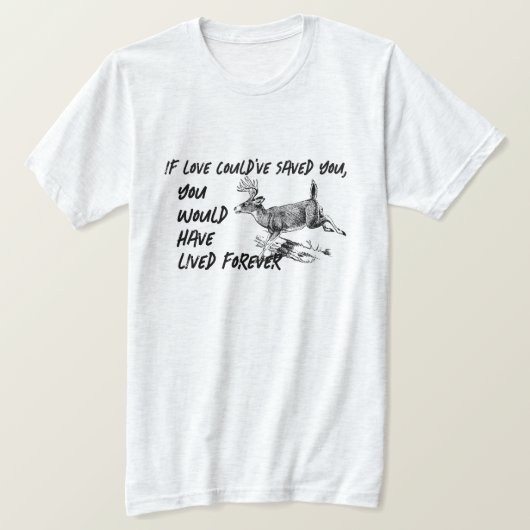T-shirt "Si l'amour pouvait vous sauver" Sportsman Memoria (Design devant)