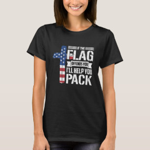 T-shirt Si Le Drapeau Vous Offense, Je Vous Aiderai À Emb