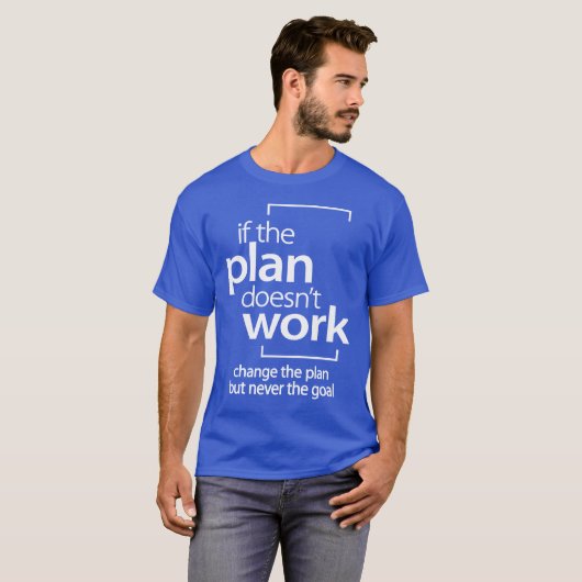 T-shirt Si le plan ne fonctionne pas Modifier le plan pas  (Devant entier)