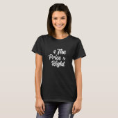 T-shirt Si Le Prix Est Juste (Devant entier)