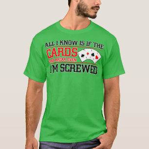 T-shirt Si Les Cartes Rompent Même Je Vis Poker Texas Hol