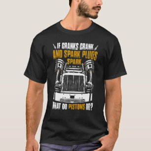 T-shirt Si Les Craques Crank Et Les Bouchons D'Étincelle É