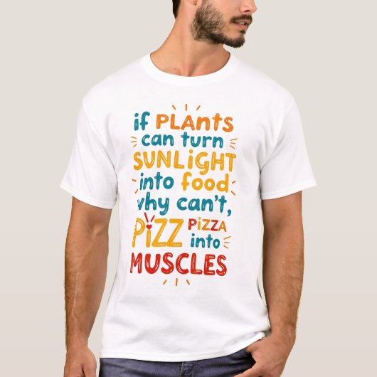 T-shirt Si les plantes peuvent transformer la lumière du s (Devant)