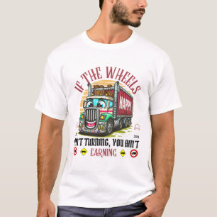 T-shirt Si les roues ne tournent pas, vous ne gagnez pas