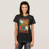 T-shirt Si L'Histoire Se Répète Obtenir Un Dinosaure Rebba (Devant entier)