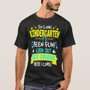 T-shirt Si Long Kindergarten 1ère année ici je viens Gradu