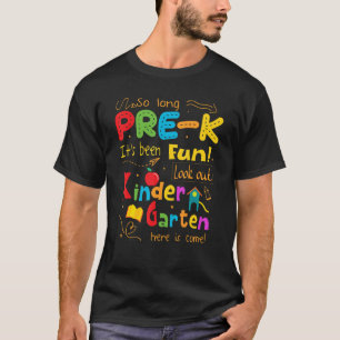 T-shirt Si Long Pré K Regardez Le Premier Jour De Maternel