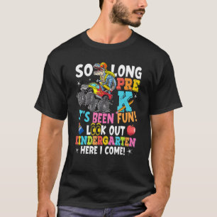 T-shirt Si Longtemps Pré K C'Était Amusant Regardez Dehors