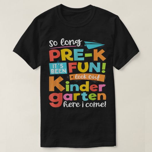 T-shirt Si Longtemps Pré-K jardin d'enfants Ici Je Viens D (Design devant)