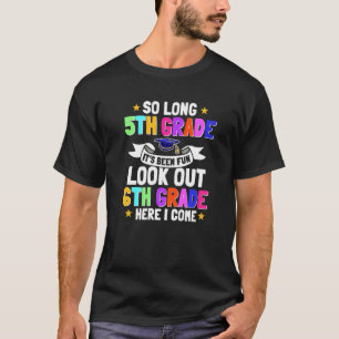 T-shirt Si longue 5e année 6e année ici Je viens Dernier j